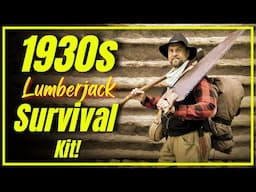 1930s Lumberjack Survival Kit | Authentic Woodsman’s Gear!