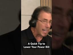 A Quick Tip to Lower Your Power Bill