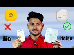 Noise Tag 1 vs Jio Tag Go | which one is best
