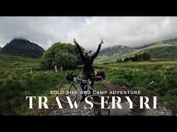 Solo Bikepacking Traws Eryri | 3 Days Across Snowdonia on a Cannondale Topstone Gravel Bike