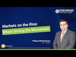 Markets on the Rise: Trideep Decodes What’s Driving the Momentum
