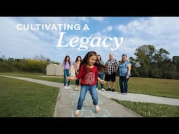 Cultivating a Legacy