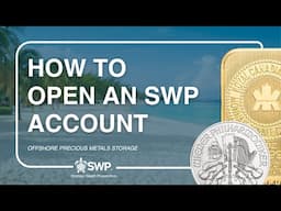 How to Open an Offshore Gold Storage Account in 3 Easy Steps | SWP Cayman