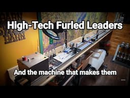 Furled Leaders: The High-Tech Solution to Tangle-Free Fishing