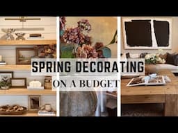 WAYS TO DECORATE FOR SPRING ON A BUDGET || HOME DECOR IDEAS || 2025