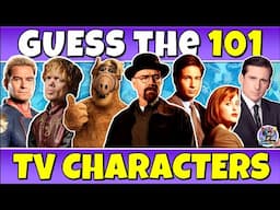 Guess the "101 TV SERIES CHARACTERS" QUIZ! 📺| CHALLENGE/ TRIVIA