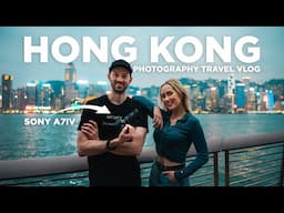 HONG KONG Photography Travel Vlog with Sony A7IV (shot on Osmo Pocket 3 + Action Cam 5 Pro)