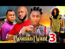 THE WOMAN I WANT PT 3(New Movie) Mercy Johnson, uzee usman, 2025 Latest New Nigerian Nollywood Movie