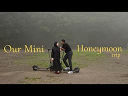 My Daily Life Series • Mini Honeymoon Trip