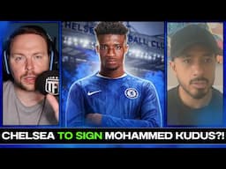 Nico Williams Or Mohammed Kudus?! Chelsea Will SIGN A WINGER!