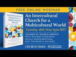 Church Times/ Church House Publishing webinar: Intercultural Church for a Multicultural World