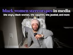 talkin’ misogynoir pt.3: black women stereotypes in media