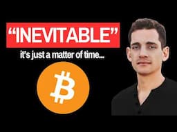 Bitcoin [BTC]: It's only a matter of time.