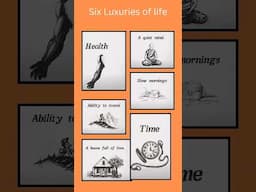 Six Luxuries of Life #life #healthylifestyle