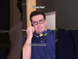 When The Teachers Calls Your Parents.