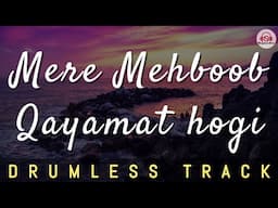MERE MEHBOOB : DRUMLESS TRACK || Kishore Kumar | Laxmikant - Pyarelal | Sanam | Om Swastik Music.