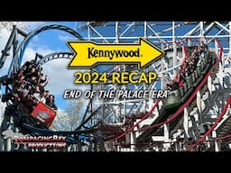 Kennywood 2024 Season Recap + A New Era Begins