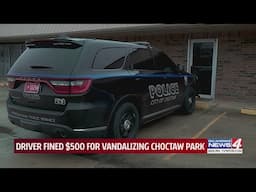 Driver fined $500 for vandalizing Choctaw Park