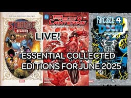 LIVE - ESSENTIAL COLLECTED EDITIONS FOR JUNE 2025