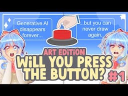 WILL YOU PRESS THE BUTTON? (Art Edition) - Part One || SPEEDPAINT + COMMENTARY