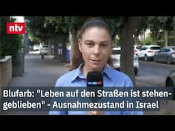 Blufarb: "Leben auf den Straßen ist stehengeblieben" - Ausnahmezustand in Israel