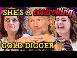 Sister Wives Kody Brown Exposes His TRUE FEELINGS about Robyn "She's a Controlling, Gold Digger!"