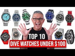 The 10 Best Dive Watches Under $100! 2025 Edition!