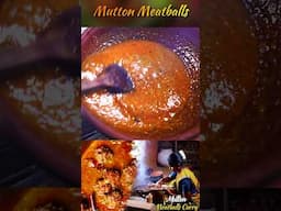 Traditional Village-Style Mutton Meatballs Curry 🍖🌿