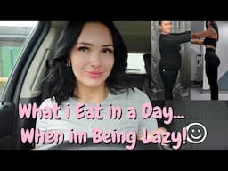 What I Eat In A Day Lazy Low Calorie Meals!