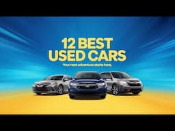 12 Best Used Cars to Buy in 2025 | Reliable, Affordable & High-Value Picks