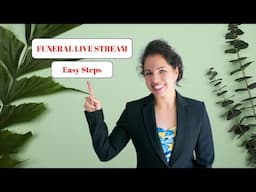 Funeral Live Stream: Easy steps
