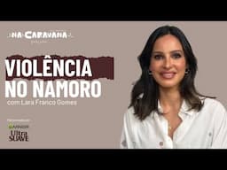N'A Caravana com Lara Franco Gomes
