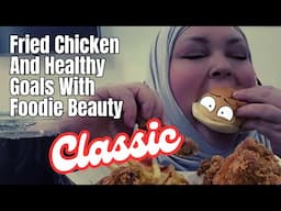 Foodie Beauty Makes Plans For Her Health While Eating Fried Chicken | Reaction