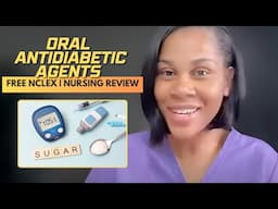 Winning Wednesday: Oral Antidiabetic Agents & Nursing School Review