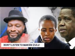 Seer1 Back Again with Another Advise to TASILA LUNGU ~ Don't Listen MAKEBI ZULU