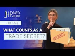 What Counts As a Trade Secret?