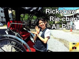 【4K】Tokyo Rickshaw Super Cute Girl Rie chan First appearance All part