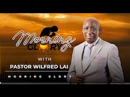 Living Without Limits Part 3 - Pastor Wilfred Lai || Morning Glory