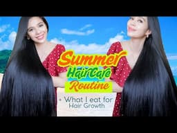 My Summer Hair Care Routine  + What I Eat for Thicker, Longer Hair