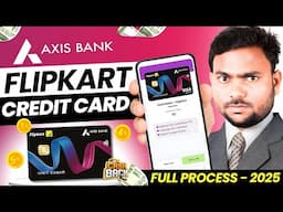 Flipkart Axis Bank Credit Card Kaise Banaye | How to Apply Flipkart Axis Bank Credit Card 2025