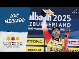 Loic Meillard - Saalbach 2025 - SL Gold Medal, GS Bronze Medal, TC Gold Medal | FIS Alpine