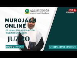 murojaah online juz 20 PP HAMALATUL QUR'AN RINGINAGUNG || Siti Hamidah ( Banten)