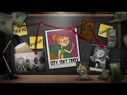 Total Drama Theories I Believe