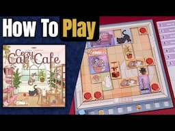 Cozy Cat Cafe | How to Play | Learn to Play 8 Minutes!