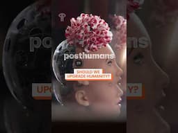 Should we upgrade humanity? 🤔 | POSTHUMANS | #NFB #documentary