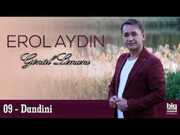 Erol Aydın - Dandini