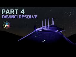 Animating Space Mountain - Part 4 | DaVinci Resolve Final