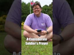 A Confederate Soldier's Prayer