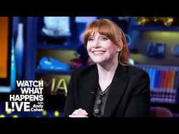 Would Bryce Dallas Howard Return to Jurassic World? | WWHL