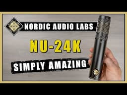 The best FET mic I've ever tried – NU-24K from Nordic Audio Labs
